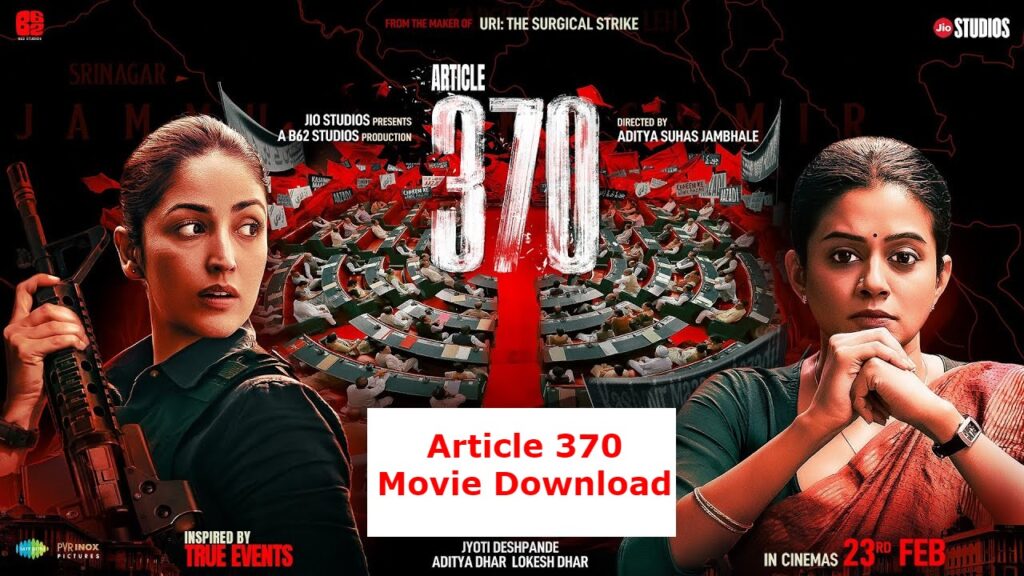 Article 370 Movie Download